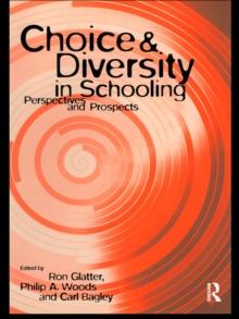 Choice and Diversity in Schooling : Perspectives and Prospects