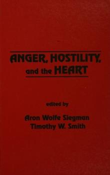 Anger, Hostility, and the Heart