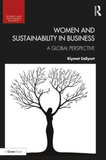 Women and Sustainability in Business : A Global Perspective