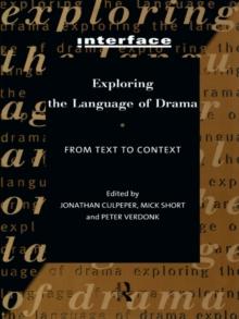 Exploring the Language of Drama : From Text to Context