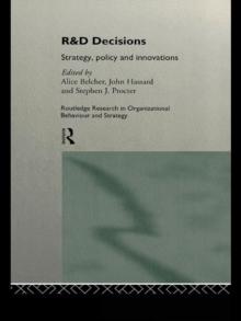 R&D Decisions : Strategy Policy and Innovations