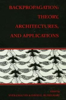 Backpropagation : Theory, Architectures, and Applications