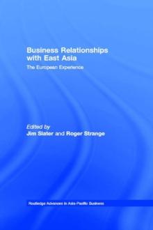 Business Relationships with East Asia : The European Experience