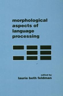 Morphological Aspects of Language Processing