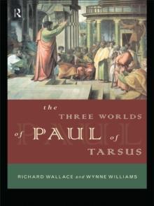 The Three Worlds of Paul of Tarsus