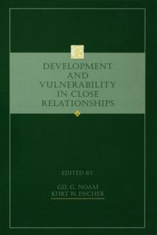 Development and Vulnerability in Close Relationships