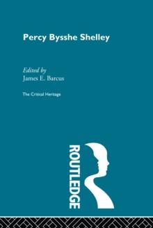 Percy Bysshe Shelley : The Critical Heritage