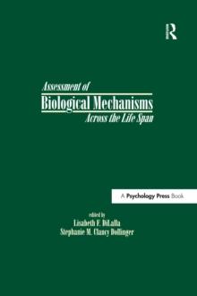 Assessment of Biological Mechanisms Across the Life Span