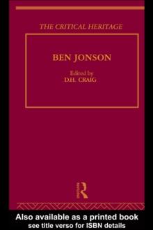 Ben Jonson : The Critical Heritage