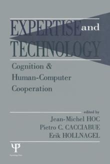 Expertise and Technology : Cognition & Human-computer Cooperation