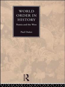 World Order in History : Russia and the West