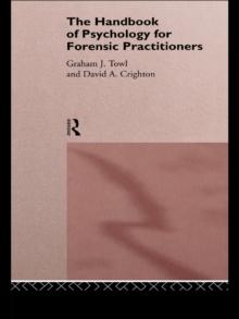 The Handbook of Psychology for Forensic Practioners