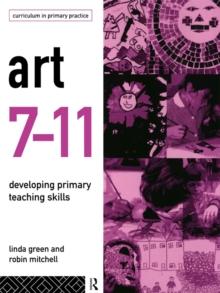 Art 7-11 : Developing Primary Teaching Skills