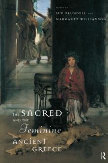 The Sacred and the Feminine in Ancient Greece