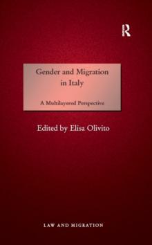 Gender and Migration in Italy : A Multilayered Perspective