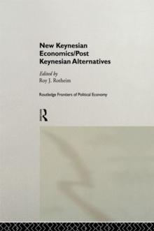 New Keynesian Economics / Post Keynesian Alternatives