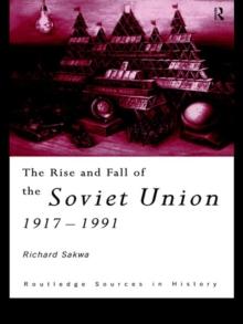 The Rise and Fall of the Soviet Union