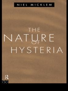 The Nature of Hysteria