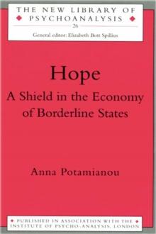 Hope : A Shield in the Economy of Borderline States