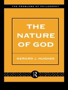 The Nature of God : An Introduction to the Philosophy of Religion