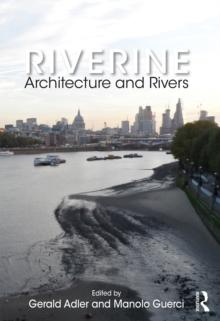 Riverine : Architecture and Rivers