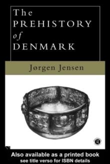 The Prehistory of Denmark