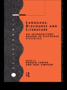 Language, Discourse and Literature : An Introductory Reader in Discourse Stylistics