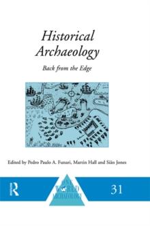 Historical Archaeology : Back from the Edge