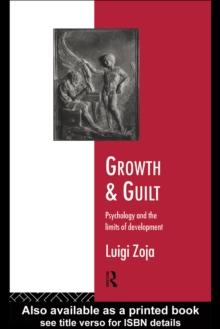 Growth and Guilt : Psychology and the Limits of Development