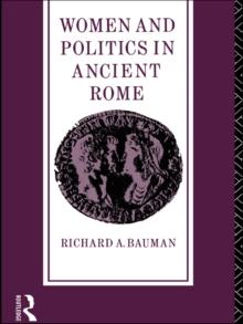 Women and Politics in Ancient Rome