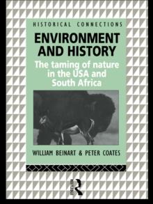 Environment and History : The taming of nature in the USA and South Africa