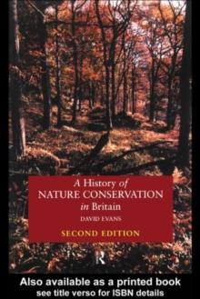 A History of Nature Conservation in Britain