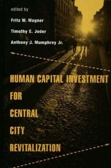 Human Capital Investment for Central City Revitalization