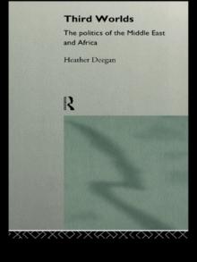 Third Worlds : Politics in the Middle East and Africa