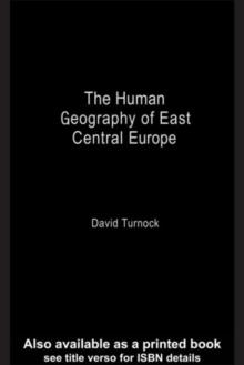 The Human Geography of East Central Europe