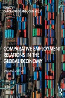 Comparative Employment Relations in the Global Economy