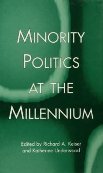 Minority Politics at the Millennium