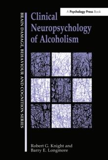 Clinical Neuropsychology of Alcoholism