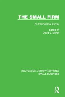 The Small Firm : An International Survey