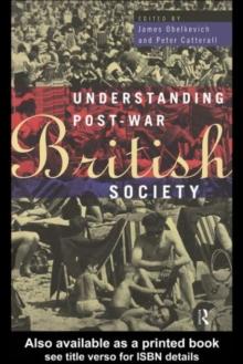 Understanding Post-War British Society