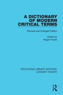 A Dictionary of Modern Critical Terms : Revised and Enlarged Edition