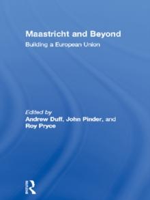 Maastricht and Beyond : Building a European Union