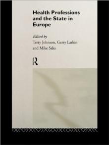 Health Professions and the State in Europe