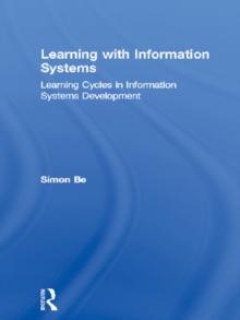 Learning with Information Systems : Learning Cycles in Information Systems Development