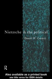 Nietzsche and the Political