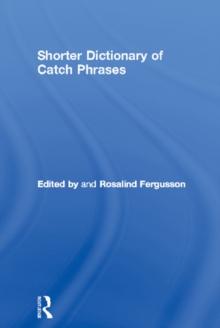 Shorter Dictionary of Catch Phrases