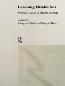 Learning Disabilities : Practice Issues in Health Settings