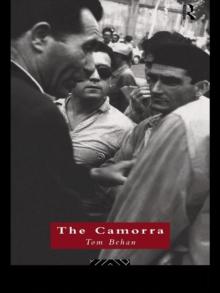 The Camorra : Political Criminality in Italy