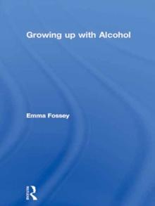 Growing up with Alcohol