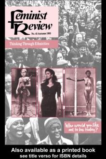 Feminist Review : Issue 45: Thinking Through Ethnicities